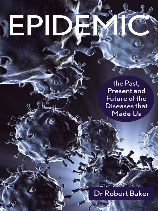 Title details for Epidemic by Dr. Robert Baker - Available